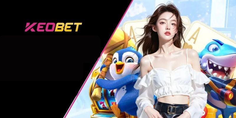 ดูเพิ่มเติม: KEOBET